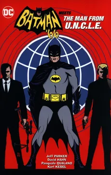 Batman '66 Meets The Man From U.N.C.L.E. - Jeff Parker