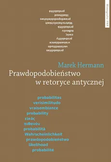 Prawdopodobieństwo w retoryce antycznej - Marek Hermann