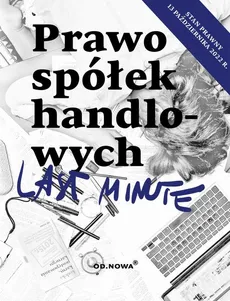 Last Minute Prawo spółek handlowych 2022 - Paweł Daszczuk, Magdalena Gąsior