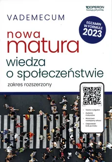 Vademecum Nowa matura 2023 Wiedza o społeczeństwie Zakres rozszerzony - Mikołaj Walczyk, Iwona Walendziak