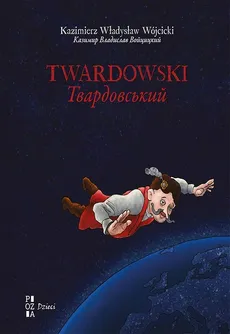 Twardowski Твардовський - Wójcicki Kazimierz Władysław