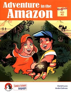 Adventure in the Amazon A2 Comics to learn languages - Daniel Lucas