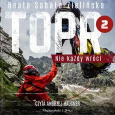 TOPR 2. Nie każdy wróci - Beata Sabała-Zielińska