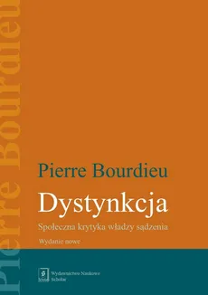 Dystynkcja - Pierre Bourdieu