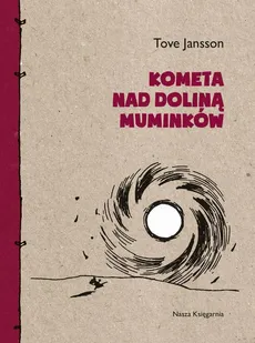 Kometa nad Doliną Muminków - Tove Jansson