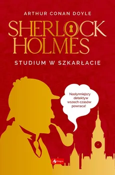 Sherlock Holmes Studium w szkarłacie - Doyle Arthur Conan