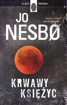 Krwawy księżyc - Jo Nesbo