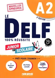 DELF 100% reussite A2 scolaire et junior książka + audio - Chrétien Romain, Aubo Isabelle