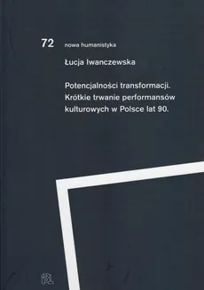 Potencjalności transformacji - Łucja Iwanczewska