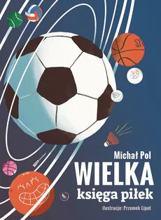 Wielka księga piłek - Michał Pol