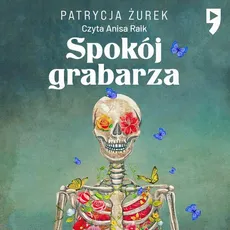 Spokój grabarza - Patrycja Żurek