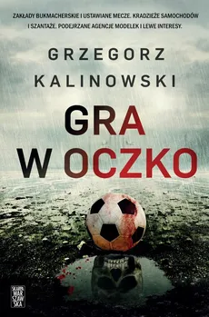 Gra w oczko - Grzegorz Kalinowski