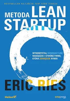Metoda Lean Startup - Eric Ries