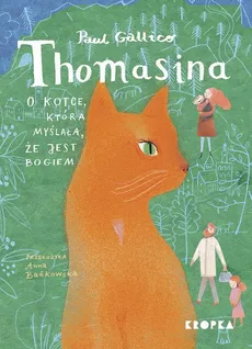 Thomasina, o kotce, która myślała, że jest Bogiem - Paul Gallico
