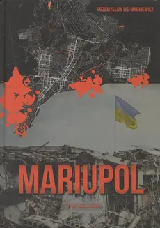 Mariupol - Przemysław Lis-Markiewicz
