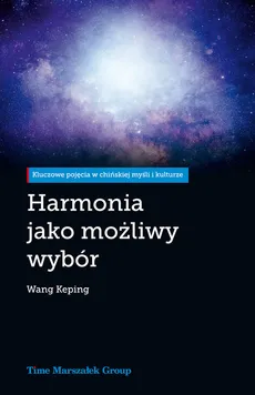 Harmonia jako możliwy wybór - Keping Wang