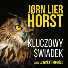 Kluczowy świadek - Jorn Lier Horst