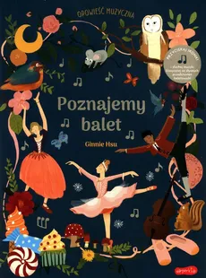 Poznajemy balet Opowieść muzyczna - Outlet - Rebecca Brown