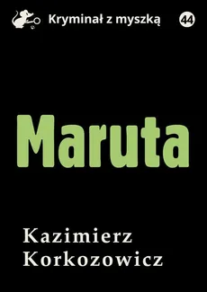 Maruta - Kazimierz Korkozowicz