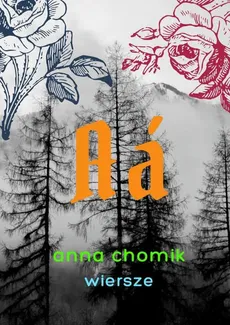 Aá - Anna Chomik