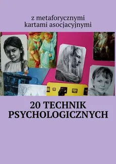 20 technik psychologicznych z metaforycznymi kartami asocjacyjnymi - Anastasiya Kolendo-Smirnova