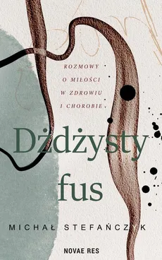 Dżdżysty fus - Michał Stefańczyk
