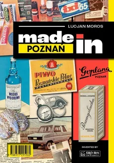 Made in Poznań - Lucjan Moros