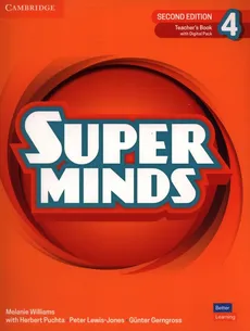 Super Minds 4 Teacher's Book with Digital Pack British English - Gunter Gerngross, Peter Lewis-Jones, Herbert Puchta, Melanie Williams