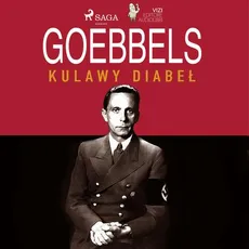 Goebbels, kulawy diabeł - Giancarlo Villa, Lucas Hugo Pavetto