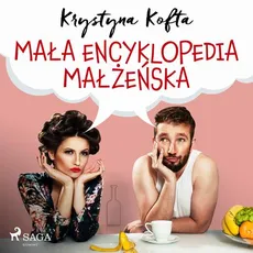 Mała encyklopedia małżeńska - Krystyna Kofta