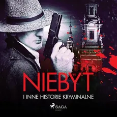 Niebyt i inne historie kryminalne - Praca zbiorowa