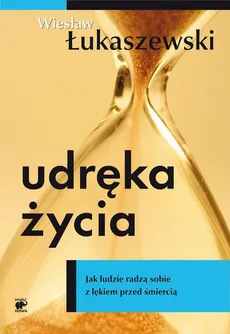 Udręka życia - Wiesław Łukaszewski