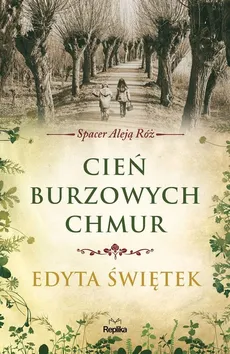 Cień burzowych chmur. - Edyta Świętek