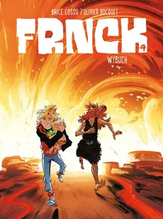 Frnck Wybuch Tom 4 - Oivier Bocquet, Brice Cossu