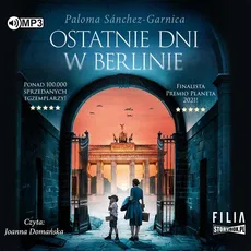 Ostatnie dni w Berlinie - Paloma Sánchez-Garnica