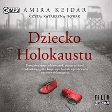 Dziecko Holokaustu - Amira Keidar