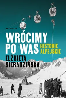 Wrócimy po was - Elżbieta Sieradzińska