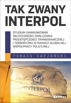 Tak zwany Interpol - Tomasz Safjański