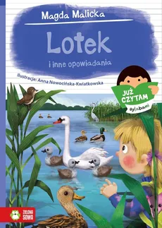 Lotek i inne opowiadania - Malicka Magda