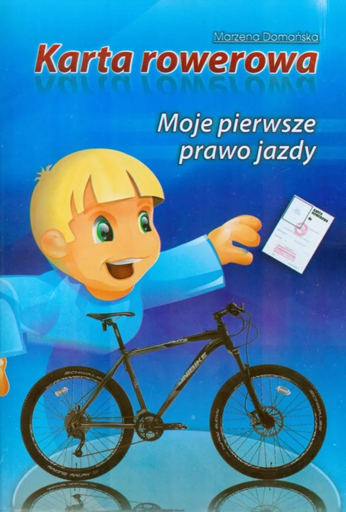 Pierwsza Pomoc Karta Rowerowa Karta rowerowa Moje pierwsze prawo jazdy - Marzena Domańska (Książka