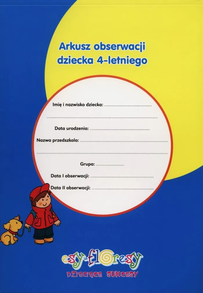 Arkusz Obserwacji Cech Rozwojowych Dzieci 4 Letnich Arkusz obserwacji dziecka 4-letniego - Maria Sztranowicz (Książka