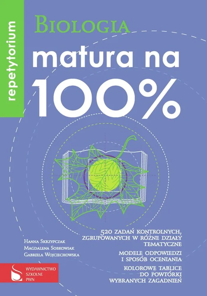Matura na 100% Biologia Repetytorium - Hanna Skrzypczak, Magdalena ...