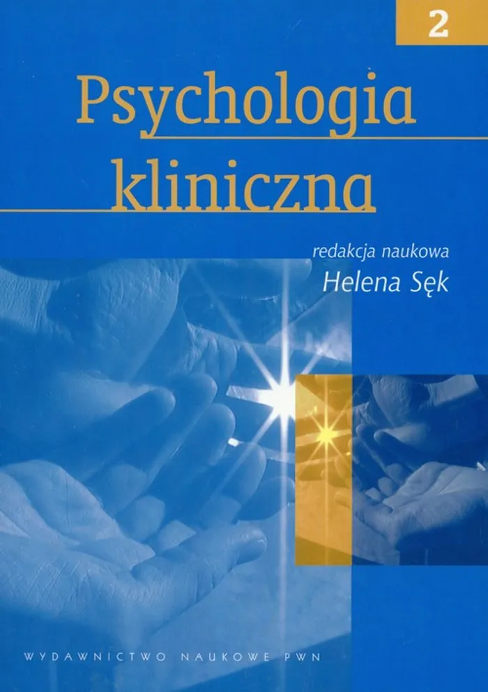 Psychologia Kliniczna Tom 2 - (Książka) - Księgarnia PWN