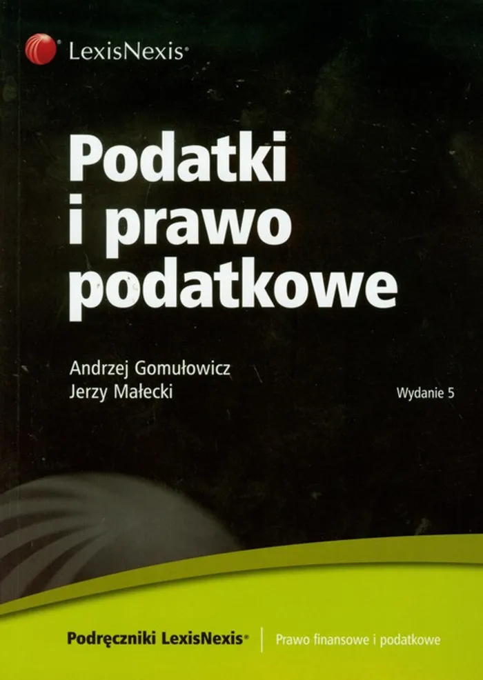 Podatki I Prawo Podatkowe Andrzej Gomulowicz Jerzy Malecki Ksiazka Ksiegarnia Pwn