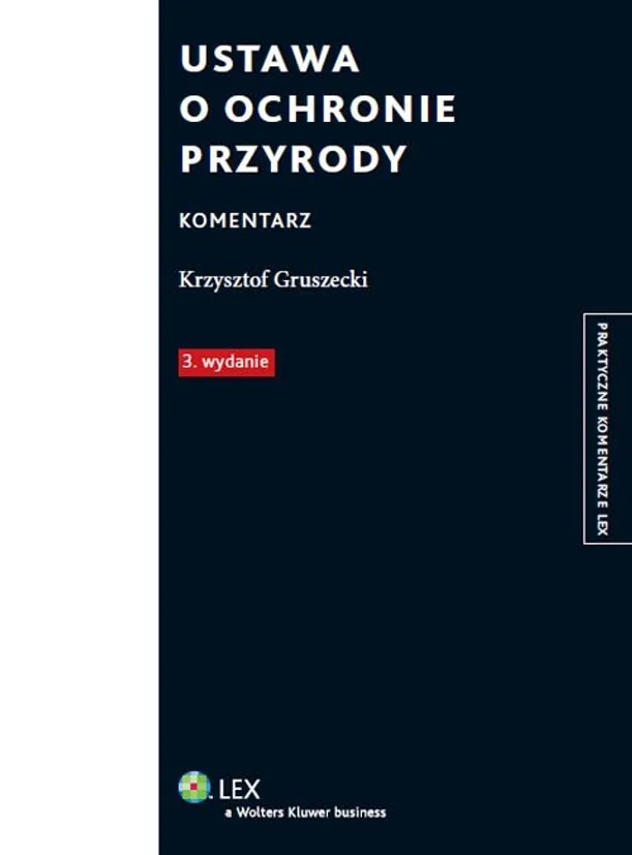 Ustawa O Ochronie Przyrody Komentarz - Krzysztof Gruszecki (Książka ...