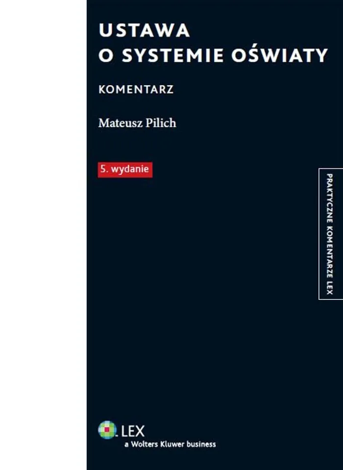 Art 44k Ust 1 Ustawy O Systemie Oświaty Ustawa o systemie oświaty Komentarz - Mateusz Pilich (Książka
