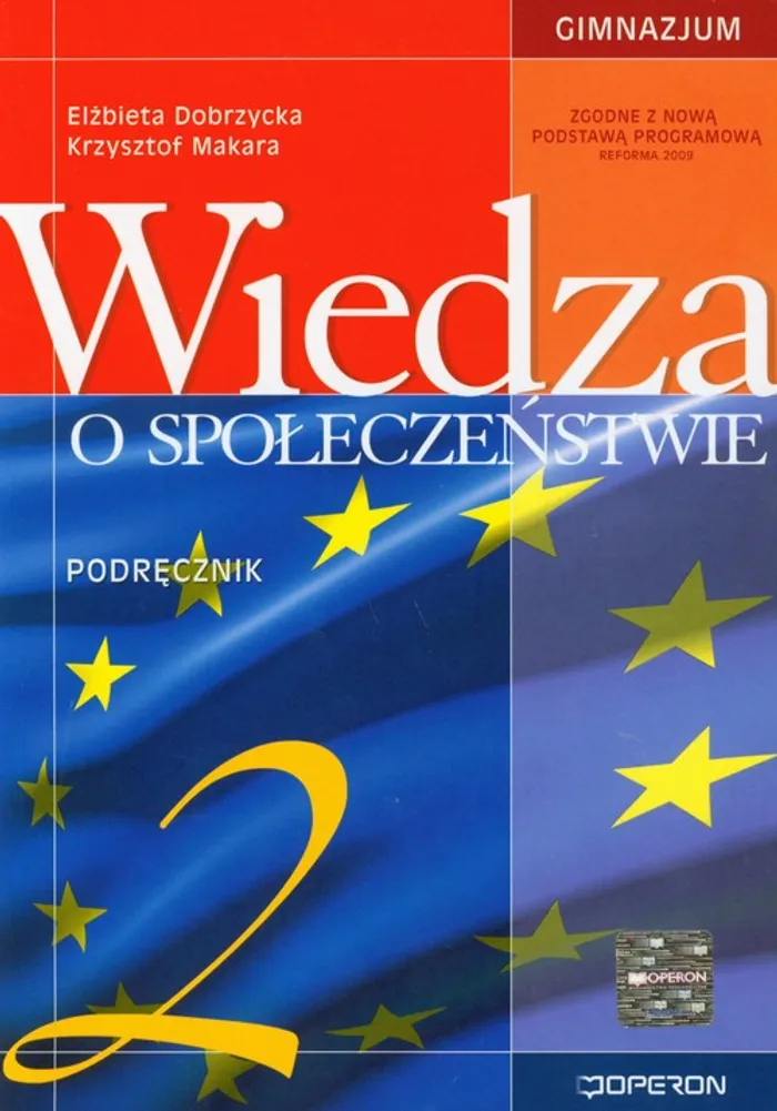 Wiedza O Społeczeństwie Liceum Część 2 Podręcznik Zakres Rozszerzony Wiedza o społeczeństwie 2 Podręcznik - Elżbieta Dobrzycka, Krzysztof