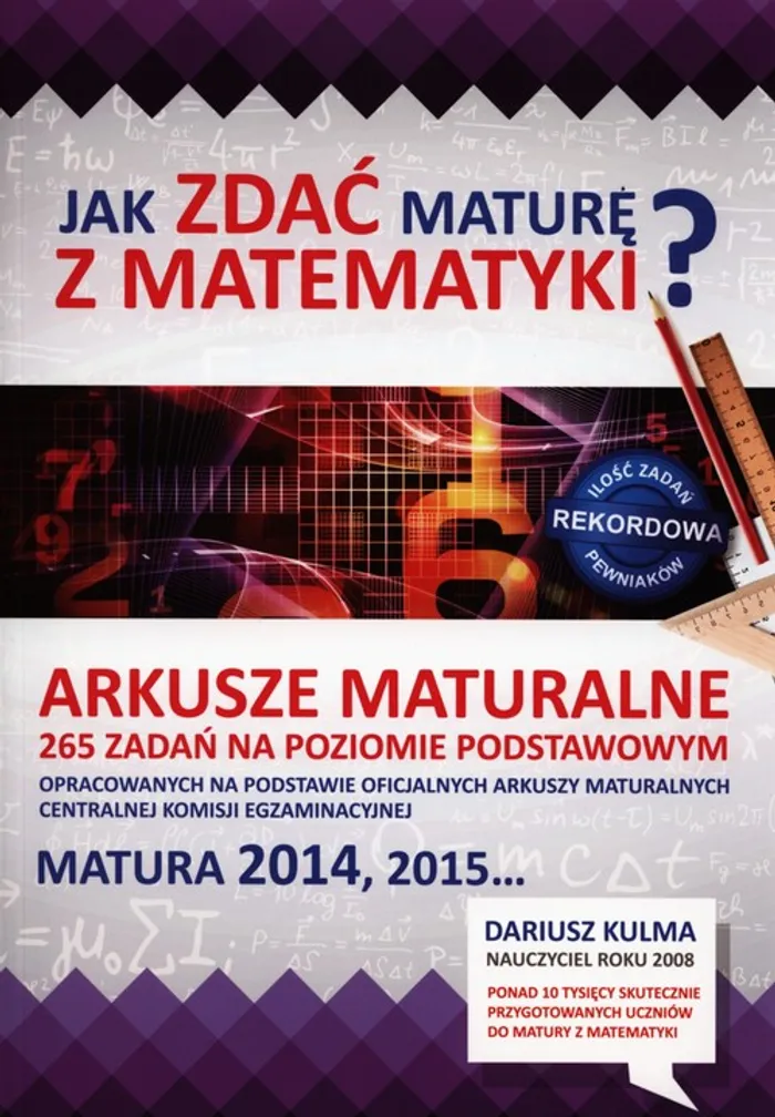 Dariusz Kulma Jak Zdać Maturę Z Matematyki - Margaret Wiegel