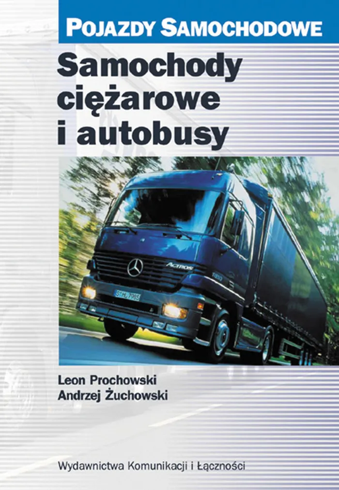 Samochody Ciezarowe I Autobusy Leon Prochowski Andrzej Zuchowski Ksiazka Ksiegarnia Pwn