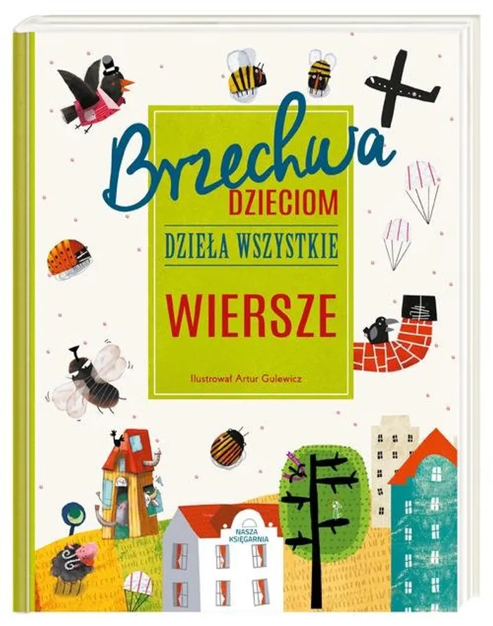 Brzechwa Dzieciom Dzieła Wszystkie Wiersze - Jan Brzechwa (Książka ...